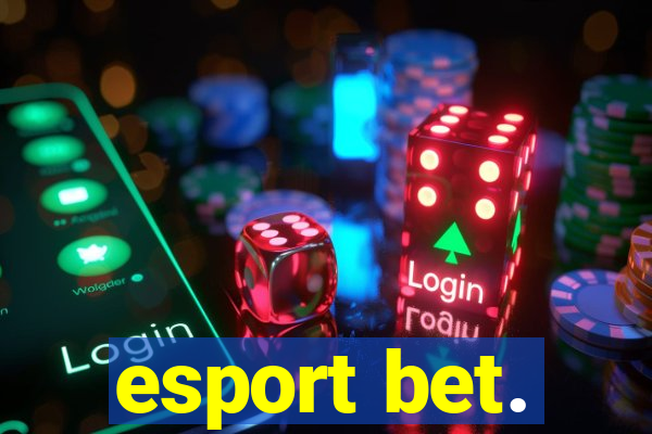 esport bet.